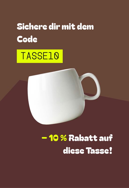 Tasse auf die Kund*innen 10 % sparen können, wenn sie den Rabattcode "TASSE10" nutzen