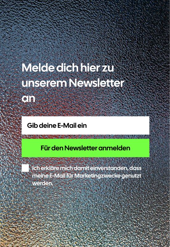 Newsletter Anmeldeformular mit E-Mail-Feld, Anmelde-Button und Marketingzweck-Einverständnis-Checkbox